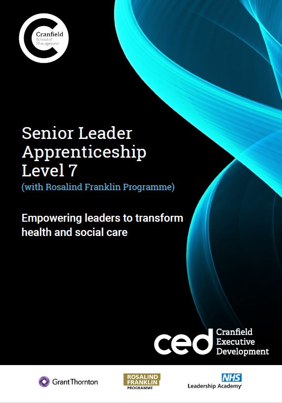 Senior Leader Apprenticeship Level 7 (with Rosalind Franklin Programme)