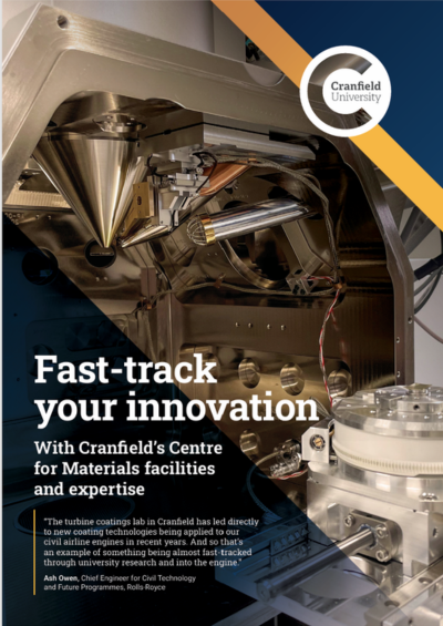 Fast-track your innovation with Cranfield's Centre for Materials facilities and expertise