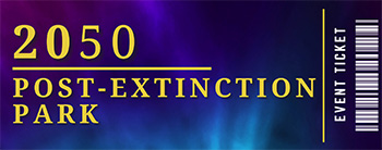 Post-extinction park ticket